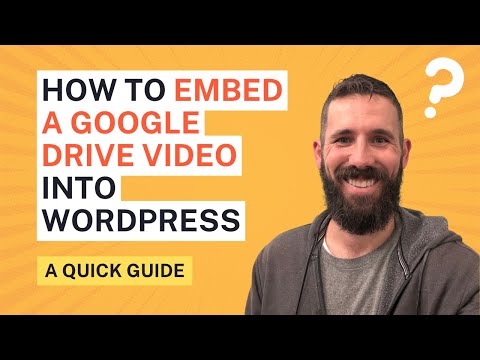 How to Embed a Google Drive Video into WordPress