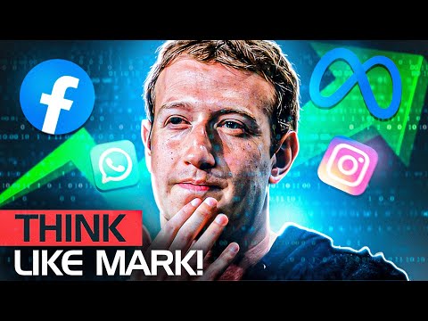 Why You Should Learn To Think Like Mark Zuckerberg