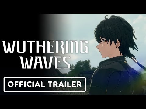 Wuthering Waves Official Release Trailer - Waking of a World