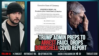 Trump Admin Preps TO ARREST FAUCI With BOMBSHELL Covid Report