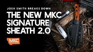 NEW MKC SIGNATURE SHEATH 2.0