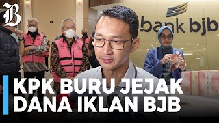 Rp222 Billion Scandal: KPK Uncovers Alleged Corruption in Bank BJB Advertising