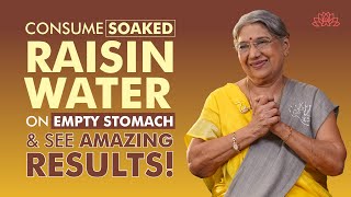 Drink Raisin Water Every Morning | 6 Amazing Benefits For Weight Loss, Skin and Digestion