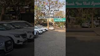 nashik#second hand car#mh 15 car mall#nashik