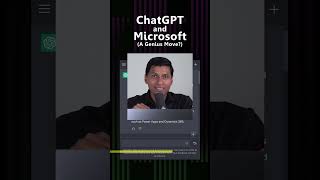 ChatGPT and Microsoft - A Genius Move