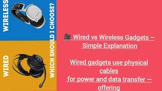 Wired vs Wireless Gadgets – What's the Difference? | Tech Explained Simply