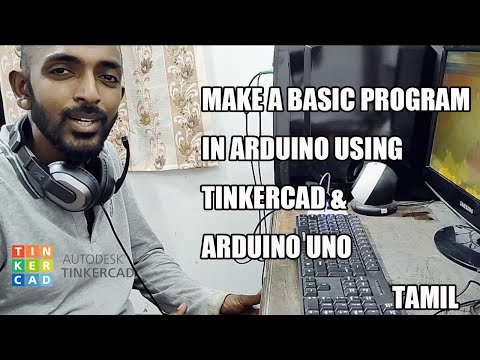 BASIC ARDUINO PROGRAMMING IN TINKERCAD SIMULATION | ARDUINO TUTORIAL IN TAMIL | ANTO's ATL E-LOGGER