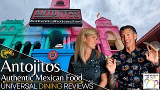 Antojitos Authentic Mexican Food at Universal CityWalk | Universal Dining Review