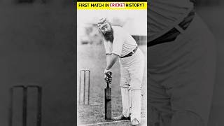 First International Match Of Cricket History?🤔🔥 #shortsvideo #viralshorts#ytshorts