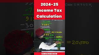 INCOME TAX CALCULATION 2024 - 25 ASS. Y.2025-26