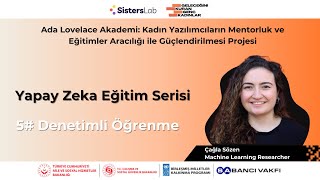 5# Denetimli Öğrenme | Ada Lovelace Akademi Projesi | SistersLab
