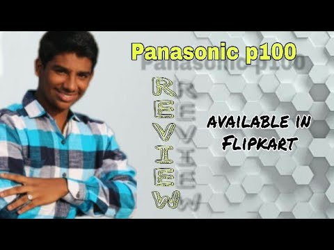 PANASONIC P100 MOBLIE REVIEW,🔥🔥🔥🔥