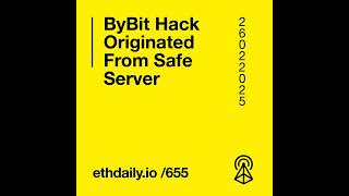 ByBit Hack Originated From Safe Server