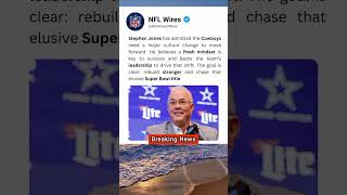 Stephen Jones 🗣️ Calls for Major Cowboys Culture Change 🏈🔥 #cowboys #nfl2025 #shorts