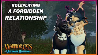Roleplaying in a FORBIDDEN RELATIONSHIP | Warrior Cats: Ultimate Edition