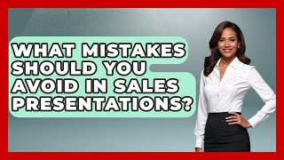 What Mistakes Should You Avoid in Sales Presentations? | Sales Pro Blueprint News