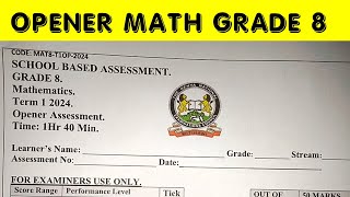 #Grade 8 #Mathematics Opener Exam #Term1|Solved Question by Question