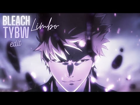BLEACH TYBW EDIT || limbo - freddie dredd ||