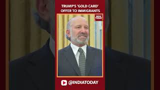 Trump's 'Gold Card' Offer To Immigrants | US President Trump Proposes Gold Card Worth $5 Million