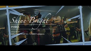 INSRiA “Shine Bright”  〜LyricビデオVer.〜