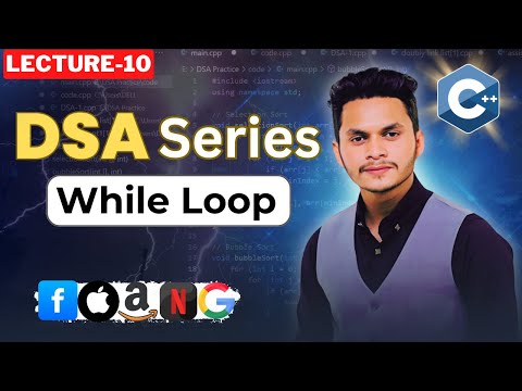 Lecture-10: While Loop in C++ | C++ Bangla Tutorial | C++ ফুল কোর্স