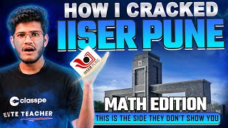 🔥 How I Cracked IISER Pune | Maths Edition | My IAT Strategy Revealed! 🚀🔥