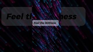 1 Minute of Stillness|#day8  #energyhealing #meditation  #innerpeace  #calmvibes  #relaxingmusic