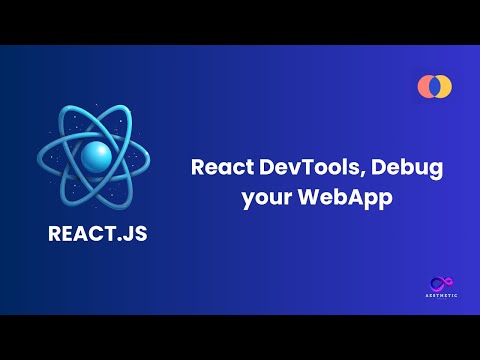 React DevTools | Debug & Optimize your WebApp