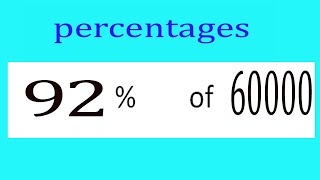 Percentages     92      Percentage(%)    of    60000
