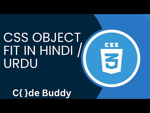 CSS Object-fit Tutorial in Hindi /Urdu 