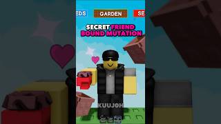 SECRET FRIENDBOUND MUTATION In Grow a Garden #roblox #shorts