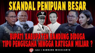 A HUGE FRAUD SCANDAL, THE REGENT OF BANDUNG REGENCY ALLEGEDLY DECEIVED BUSINESSMEN OF HUNDREDS OF...