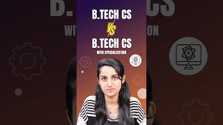 Which is Better? B.Tech CS vs B.Tech CS with Specialization (2025 Guide) | Intellipaat #shorts