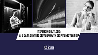 IT Spending Outlook: AI & Data Centers Drive Growth Despite Midyear Dip | TSG Ep. 886 | B Block