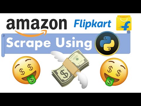 web scrape amazon, flipkart using python + email price drop alert system
