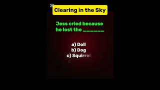 Clearing in the Sky MCQ Jess cried because he lost | F.Sc. | First Year | Chapter 2 | 1st Year