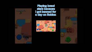 Playing brawl stars because I got banned in Roblox #bannedroblox #brawlstars #1dayban
