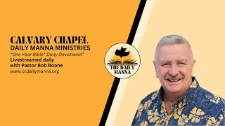 Calvary Chapel Daily Manna Ministries - Live Stream-JULY 22, 2025