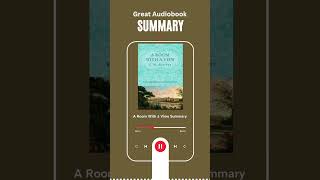 In A Room With a View By E. M. Forster #shorts #audiobook #summary