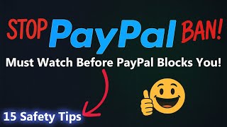 15 Tips to Avoid PayPal Ban in 2025 | Make Your Account 100% Safe from Limits & Blocks