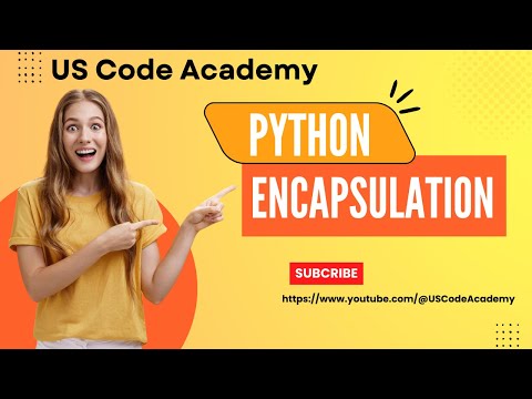 Encapsulation in Python Complete Explanation