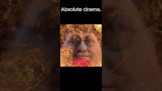 Absolute cinema  #chill #funny #memes #meme #fyp #foryoupage #cursedmemes #weirdmemes #edit #edits