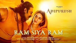 Ram Siya Ram( Lyrical) Adipurush | Prabhas |Sachet- Parampara,manoj muntashir S |Om Raut | Bhushan k