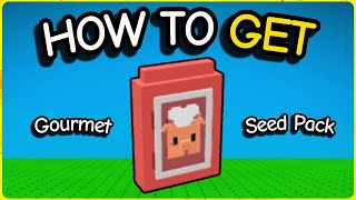How to Get GOURMET SEED PACK in Grow a Garden (Roblox)