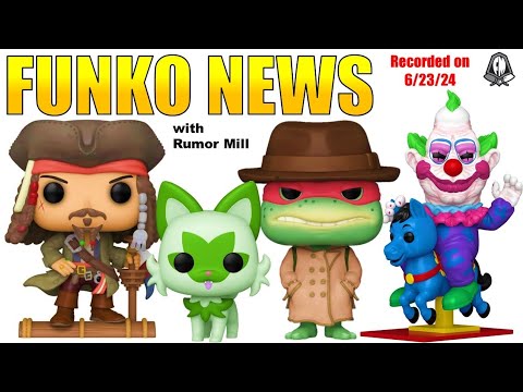 Funko News - June 23, 2024