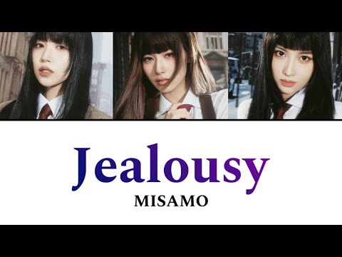 Jealousy / MISAMO 【歌詞/日本語字幕】