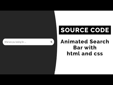 Animated Search Bar with html and css ( Source Code )  2019