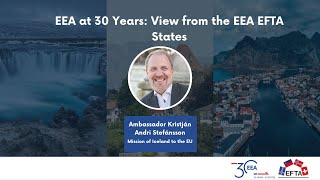 EEA at 30 Years: View from the EEA EFTA States - EEA Seminar 12 March 2024