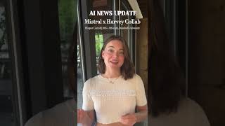 AI NEWS UPDATE: MISTRAL X HARVEY COLLAB Mistral 7B is an old favorite of mine