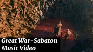 Great War(WW1 )-Sabaton (Music Video)
